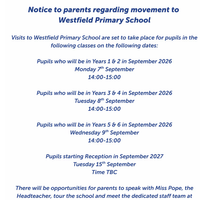 Visits to Westfield Primary School